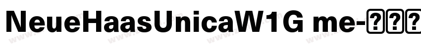 NeueHaasUnicaW1G me字体转换 NeueHaasUnicaW1G me字体转换
